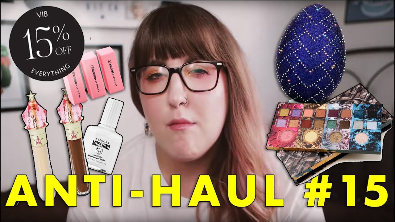ANTI-HAUL #15  |  SEPHORA VIB IS BACK...AND YOU DON'T NEED IT