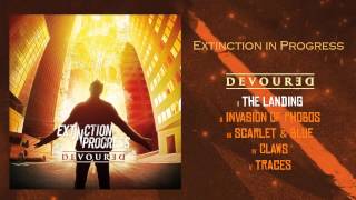 Extinction in Progress - The Landing