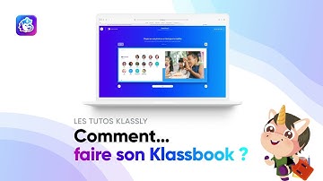 #LesTutosKlassly : Comment faire son Klassbook ? ( Côté parent ) 💜