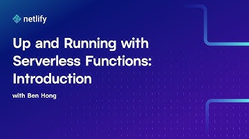 Up and Running with Serverless Functions: Introduction to Serverless Functions
