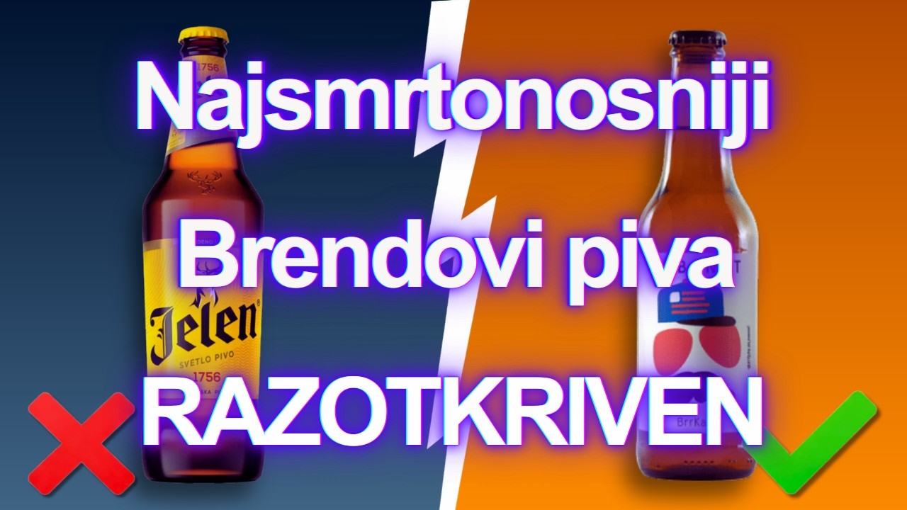 NEMOJ Piti Ovih 8 Marki Piva (I Nekoliko Koje Su Zapravo Sigurne)