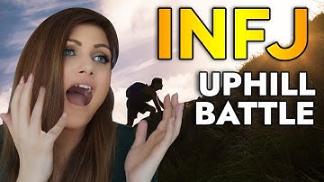 WHY THE INFJ’S LIFE SEEMS LIKE A CONSTANT STRUGGLE