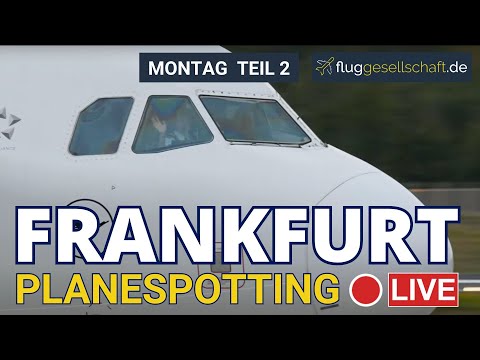 Frankfurt Airport LIVE | Teil 2 Montag 6.10.2025 | #livestream