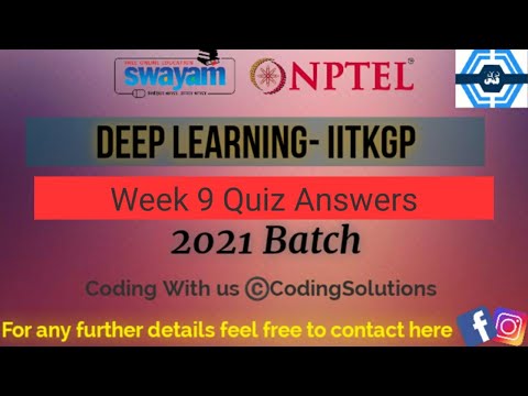 Deep Learning - IITKGP | Week 9 Answers | NPTEL ||