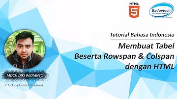 Membuat Tabel Beserta Rowspan & Colspan dengan HTML - Tutorial Bahasa Indonesia