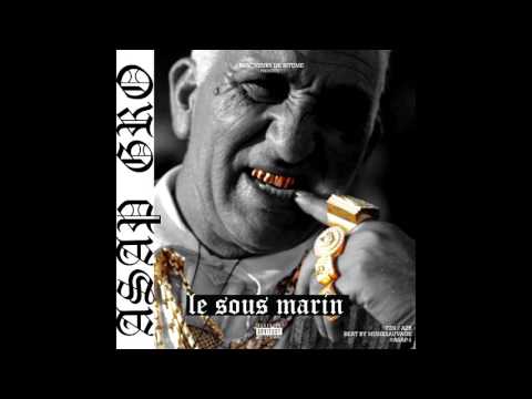 Le Sous Marin - ASAP GRO (AUDIO) #ASAP.4