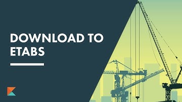 Getting Started with Konstru (3 of 11): Download to ETABS