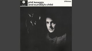 Video thumbnail of "Phil Keaggy - Sunday's Child"