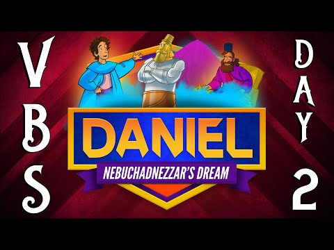 Nebuchadnezzar's Dream - DAY 2 | VBS | Axis Church