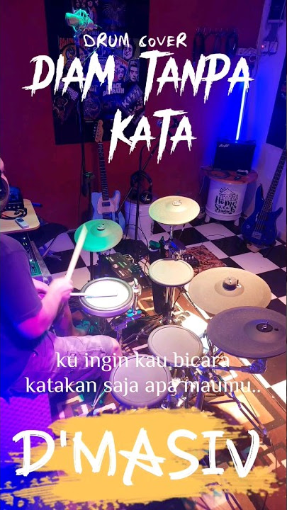 DIAM TANPA KATA. D'MASIV (drum cover)
