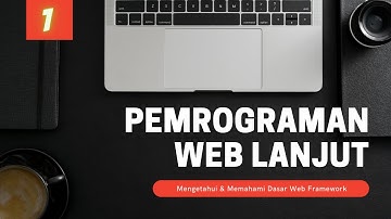 Pemrograman Web Lanjut - Pertemuan 1