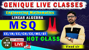 Engineering Mathematics II LINEAR ALGEBRA II MSQ II GATE 2021 I I Live Session at 9:30 PM
