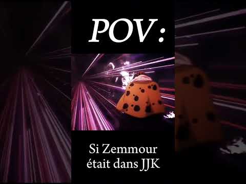 Zemmour dans JJK #memes #humor #jjk