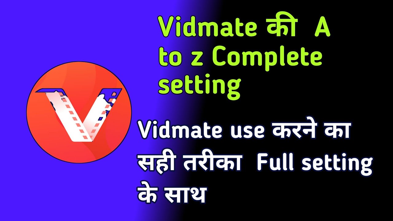 Vidmate Ka Porn - vidmate use à¤•à¤°à¤¨à¥‡ à¤•à¤¾ à¤¸à¤¹à¥€ à¤¤à¤°à¥€à¤•à¤¾|| vidmate ki complete setting ðŸ‘ŒðŸ’¯ 2023|| -  YouTube