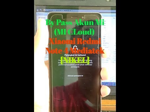 cara-by-pass-(unlock)-akun-mi-/-mi-cloud-xiaomi-redmi-note-4-mediatek-(nikel)