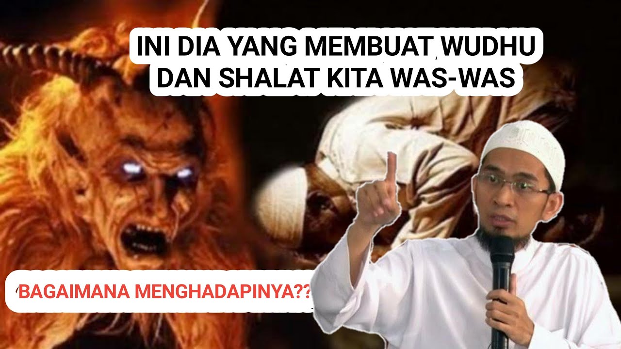 cara menghilangkankan was-was saat wudhu dan shalat - ceramah ustadz adi hidayat