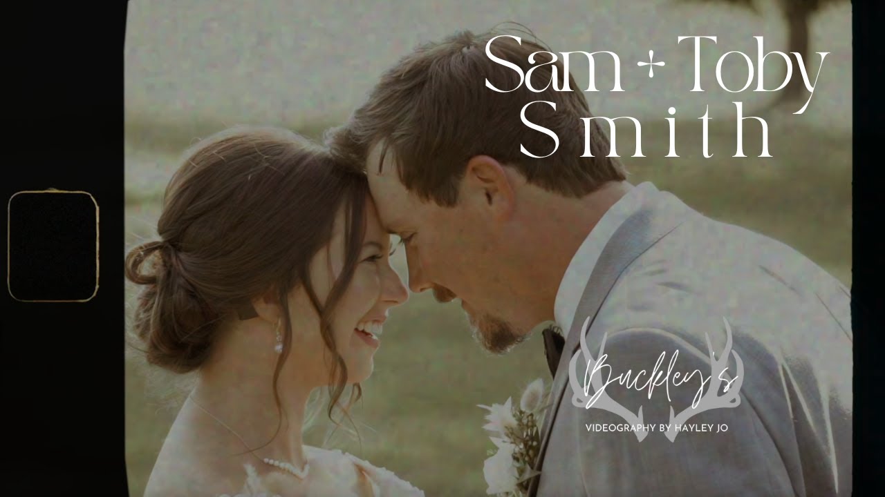Sam and Toby Smith's Wedding Film | BUCKLEY'S VIDEOGRAPHY