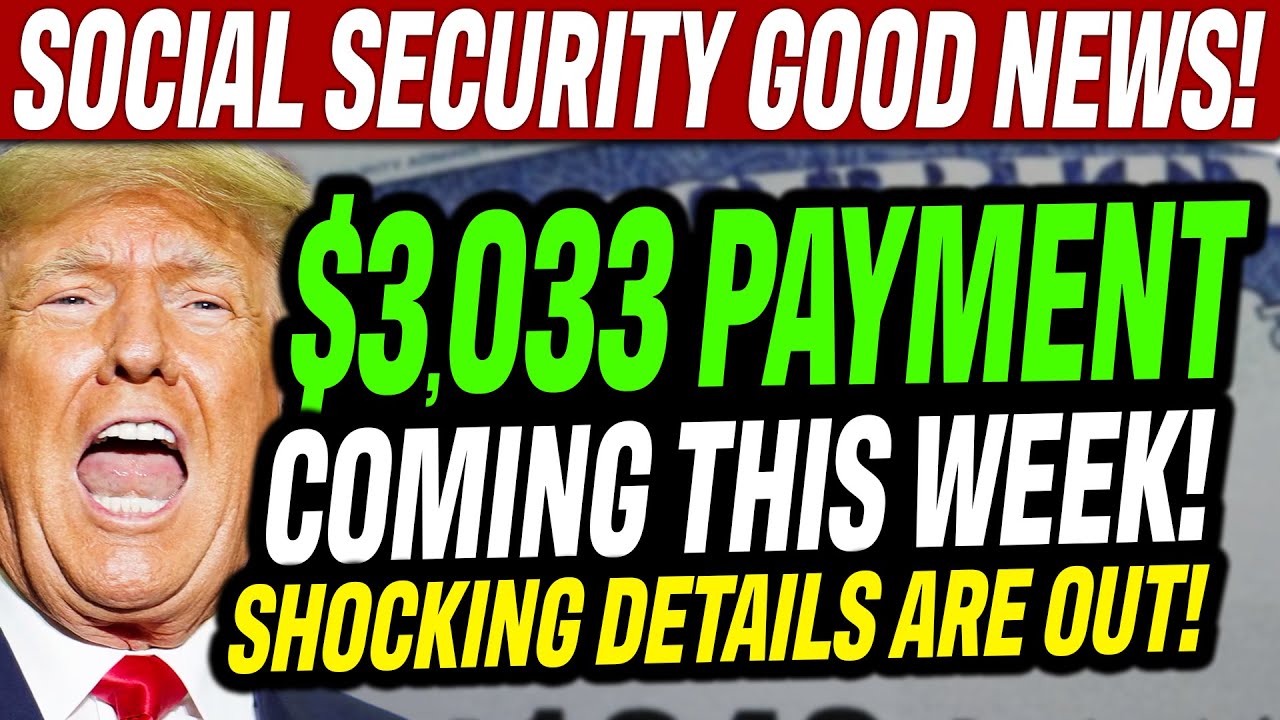 Social Security Payments Arrive This Week: Who will receive up to $5,108?