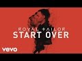 Royal Tailor - Start Over (Official Pseudo Video)