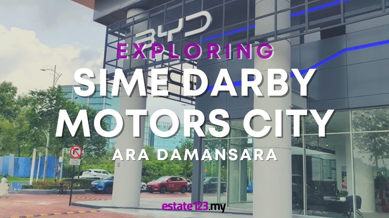 Sime Darby Motors City Ara Damansara [estate123] YouTube