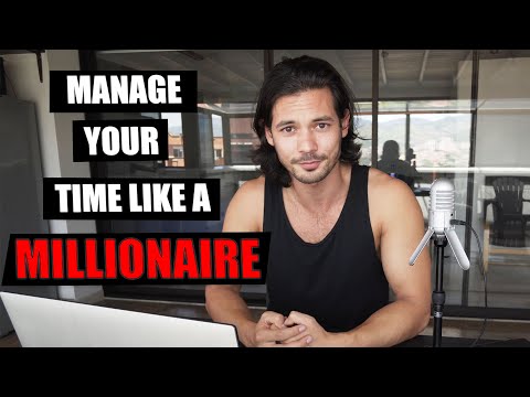 How To Manage Your Time Like A Millionaire (Plan The Perfect Weekly Routine)