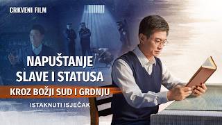Kršćanski film – Napuštanje slave i statusa kroz Božji sud i grdnju (Istaknuti isječak)
