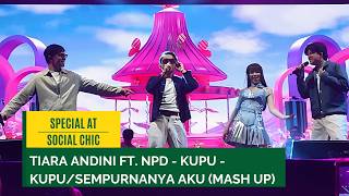 Download lagu [SPECIAL COLLABORATION] Tiara Andini ft. NPD - Kupu - Kupu/Sempurnanya Aku (Mash Up) Live