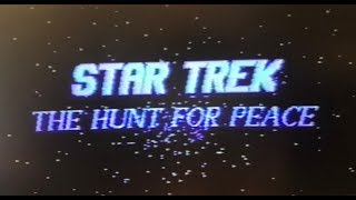 Star Trek   the Hunt for Peace