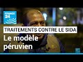 Sida le modle pruvien  les traitements antirtroviraux pour tous quelque soit la nationalit