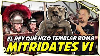 👑 MITRÍDATES VI el GRANDE, el peor enemigo de la República de Roma