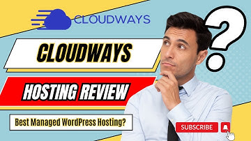 Cloudways Hosting Review | Best Managed WordPress Hosting?