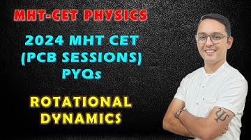 2024 PYQs | PCB SESSIONS | ROTATIONAL DYNAMICS