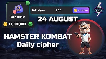 24 AUGUST HAMSTER KOMBAT Daily Cipher Morse Code Solved