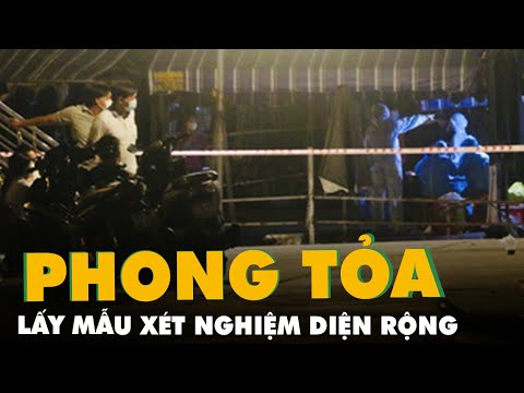 Video TP.HCM: Phong tỏa, lấy mẫu xét nghiệm diện rộng ở chợ... - youtube