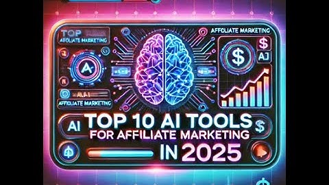 Top 10 AI Tools for Affiliate Marketing  2025