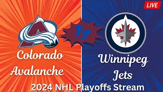 2024 NHL Playoffs Stream : Colorado Avalanche vs Winnipeg Jets  | Watch Along