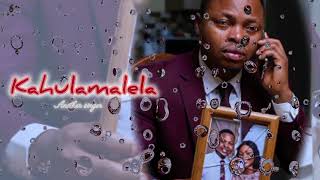 Kahulamalela _Ubello Castro _oficial_audio_Prod. By Soft the drums boy screenshot 3