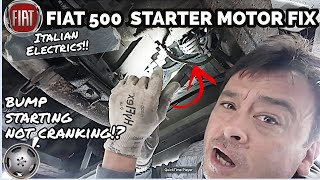 Fiat 500 No Crank Starter Motor Fix + Bump Starting Car!