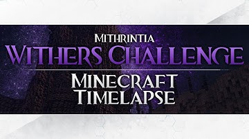 Minecraft Timelapse - Wither
