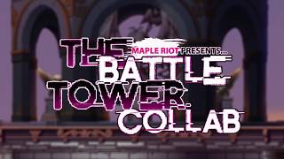 The Battle Tower Collab (Promo) Hosted By Thewindyfan!