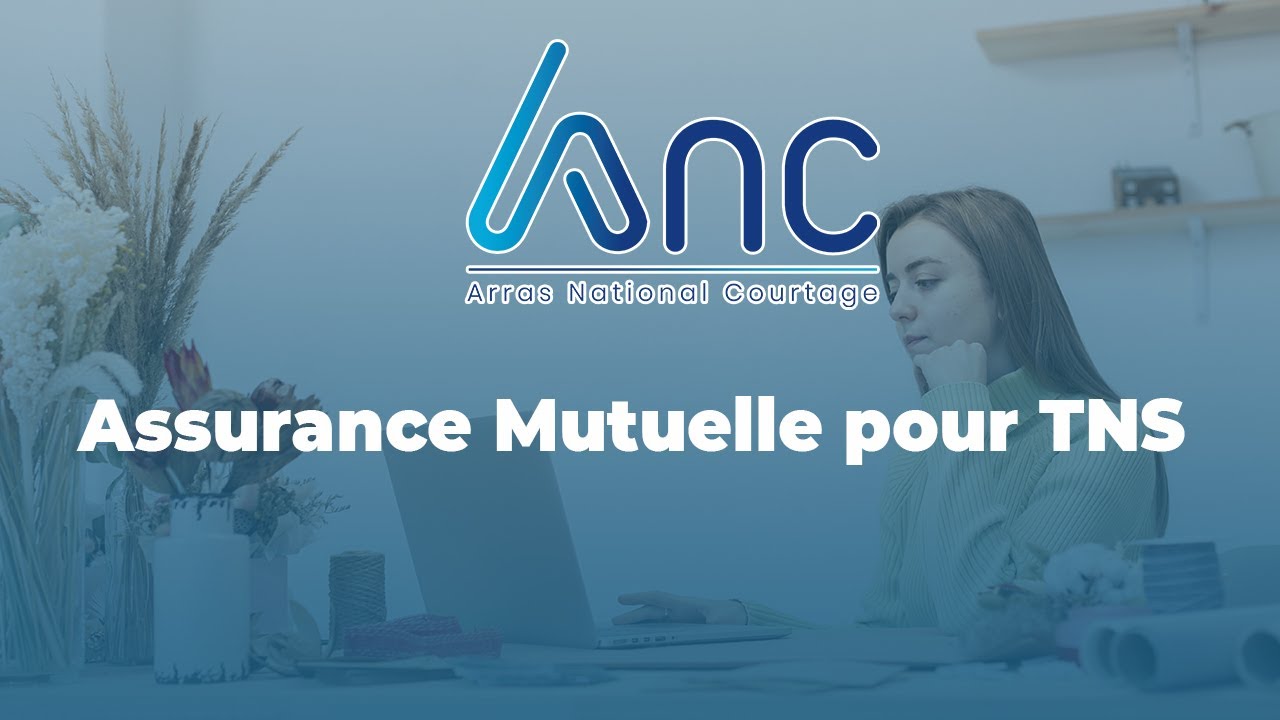 ANC Assurance Mutuelle Pour TNS