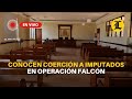 AHORA: Conocen coerción a imputados en Operación Falcón en Santiago