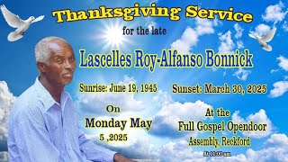 Lascelles Roy-Alfanso Bonnick Funeral Service At the Full Gospel Opendoor Assembly  On  May 5, 2025