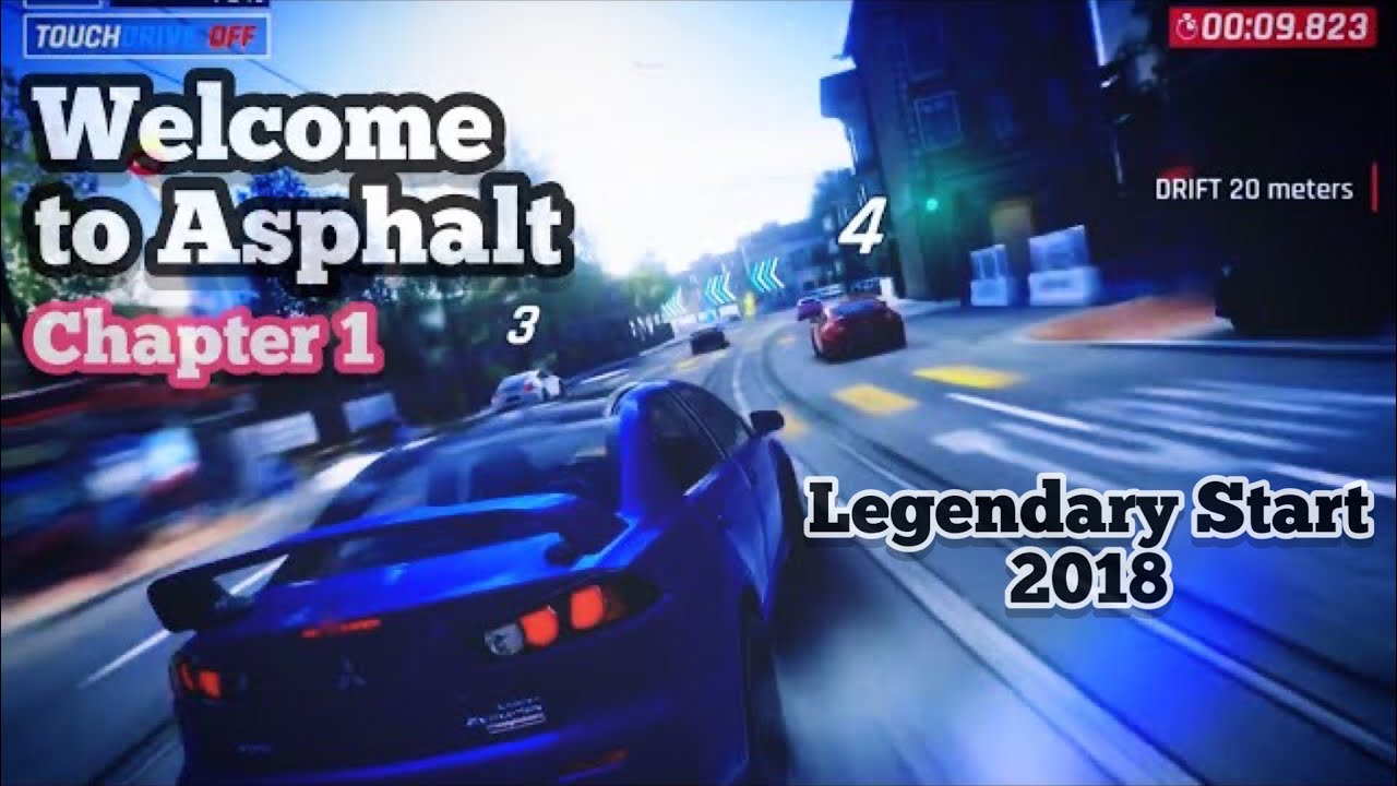 Welcome to Asphalt (Chapter One) - Legendary Start 2018 Completion | Asphalt 9: Legends