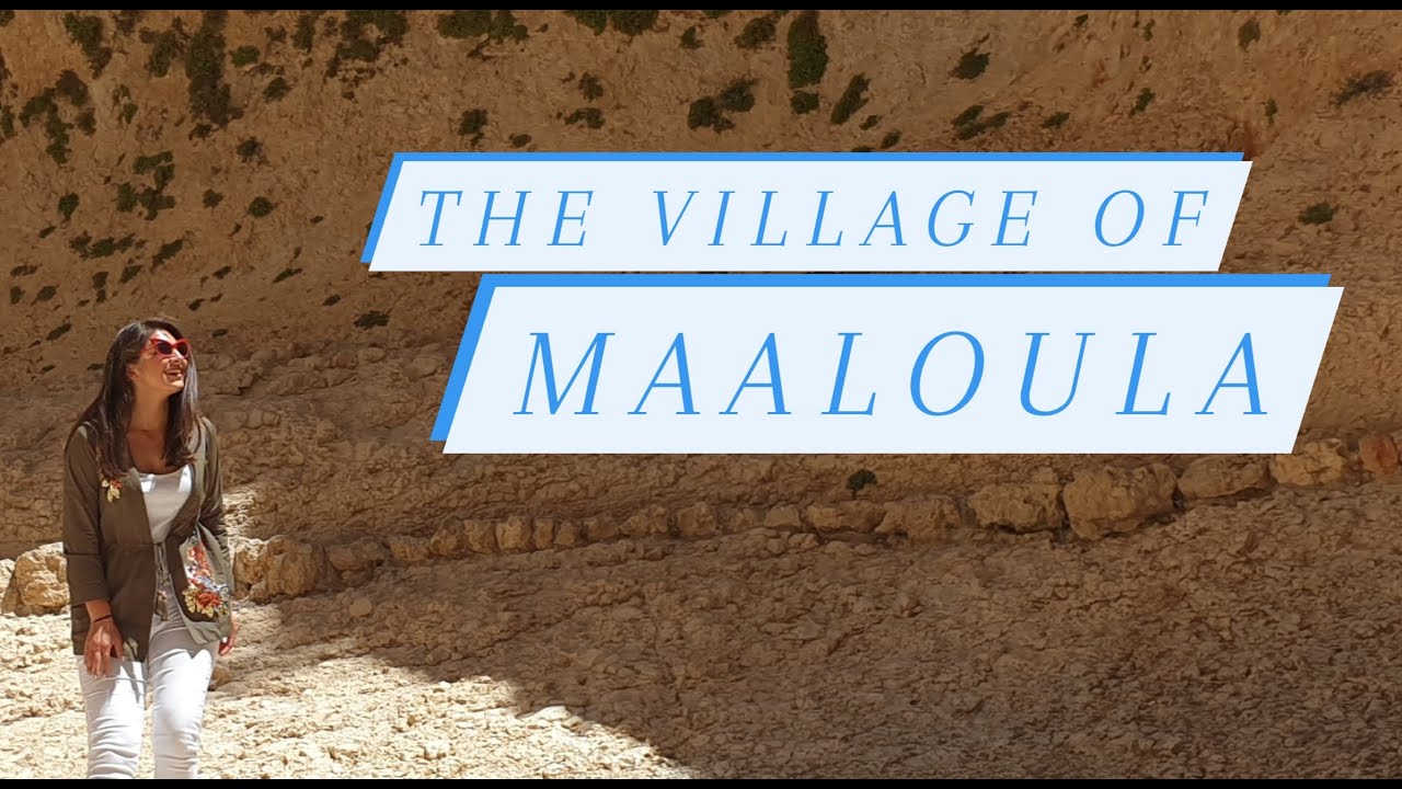 Maaloula , the village where people still speak Aramaic (The language that Jesus Christ spoke