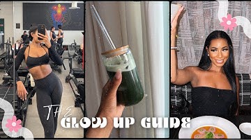 A Step-by-Step Guide to *START* your Glow Up | live your dream life, level up, reinvent yourself