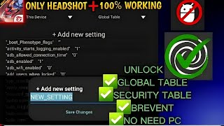 ✅PCなしでグローバルテーブルセット編集のロックを解除する方法🖥️/ルートなし/ラボなし/ Brevendなし screenshot 3