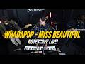 Whadapop - Miss Beautiful | NotesCave Live!