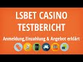 LSbet.com Casino Testbericht: Anmeldung & Einzahlung erklärt [4K]