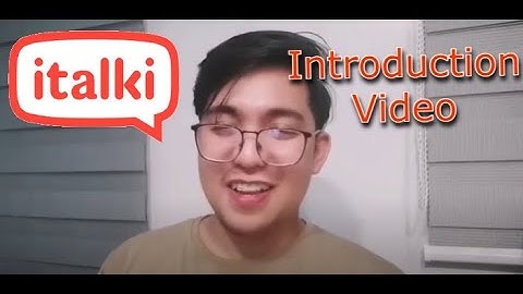 My New Italki Introduction Video